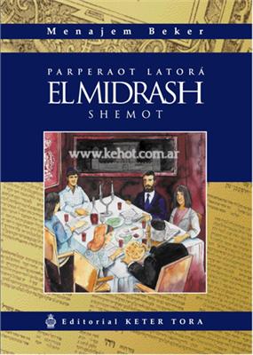 Parperaot La Torá el Midrash Shemot